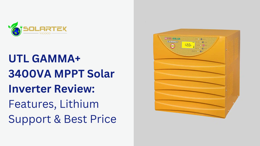 UTL GAMMA+ 3400VA MPPT Solar Inverter Review: Features, Lithium Support & Best Price