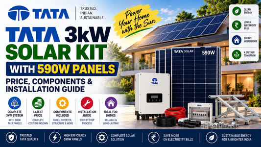 Tata 3kW Solar Kit with 590W Panels: Price, Components & Installation Guide